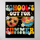 Search for schools out posters Last
