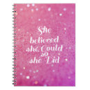 Search for she believed she could notebooks Glitter