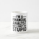 Search for financial analyst mugs Humour
