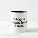 Search for funny friday mugs Favourite
