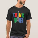Search for think big tshirts Inspirational