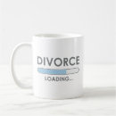 Search for divorce mugs Humour