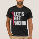 Search for eccentric tshirts Funny