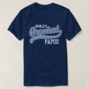 Search for papou tshirts Birthday