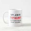 Search for top secret mugs Coworker