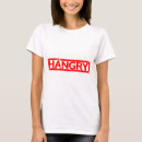 Search for hangry tshirts Humour