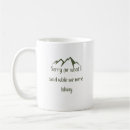 Search for sorry for what i said mugs National parks