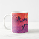 Search for have a great day mugs Orange
