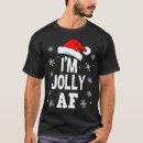 Search for jolly af tshirts Trending
