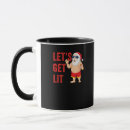 Search for get lit mugs Xmas