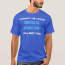Search for medical assistant tshirts Directors