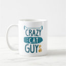 Search for crazy cat guy mugs Funny