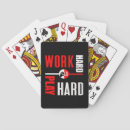 Search for hard workers Work hard play harder