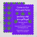 Search for pot leaf invitations Potluck