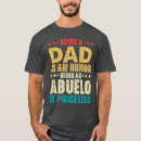 Search for spanish grandpa tshirts Dad