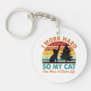 Search for i work hard key rings Cat