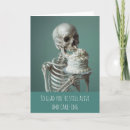 Search for skeleton birthday cards Humour