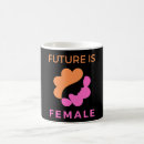 Search for the future is female mugs Girl power