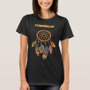 Search for comanche indians tshirts Tribe