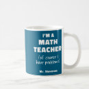 Search for math humor mugs Quote