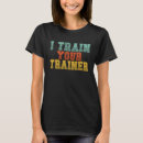 Search for gym trainer tshirts Workout