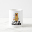 Search for life is golden mugs Dogs