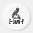 Search for funny coffee magnets F caw f