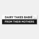Search for dairy bumper stickers Vegan