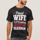 Search for police wife tshirts Officer