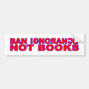 Search for ban bumper stickers Political