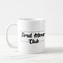 Search for tired mom mugs Funny