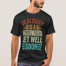 Search for jealousy tshirts Disease