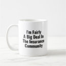 Search for funny insurance mugs Coworker