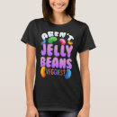 Search for jelly bean tshirts Beans