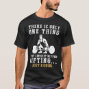 Search for funny weight lifting tshirts Witty