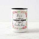 Search for punch coffee mugs Sayings