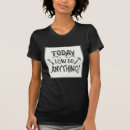 Search for can do anything tshirts Inspirational