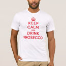 Search for prosecco tshirts Drink