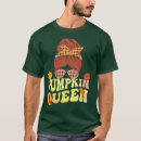 Search for pumpkin queen tshirts October