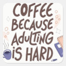 Search for coffee humor stickers Caffeine
