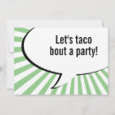 Search for lets taco bout a party invitations Mexico