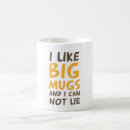 Search for i like big mugs Humour