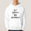 Search for sit down Sit down be humble