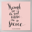 Search for though she be but little posters Inspirational quote