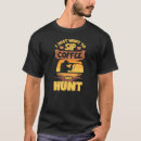 Search for i hunt tshirts Cute