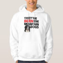 Search for bernese mountain dogs hoodies Berner