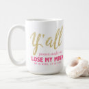 Search for losing my mind mugs For her