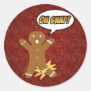 Search for funny gingerbread man stickers Oh snap