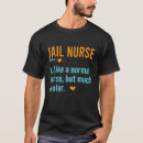 Search for jails tshirts Nurse