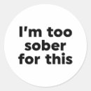 Search for sober stickers Drinking